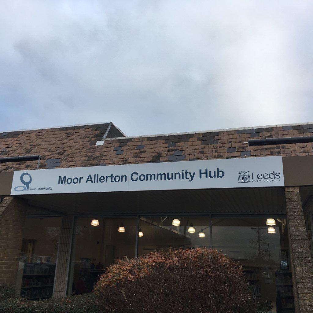Leeds City Council. Moor Allerton Community Hub Moor Allerton Centre Leeds LS17 5NY
