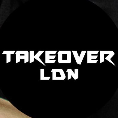 Takeover LDN 🤐 | Ldn based entertainment brand | Snapchat: https://t.co/0UvmM8ho7k | social@takeoverldn.com