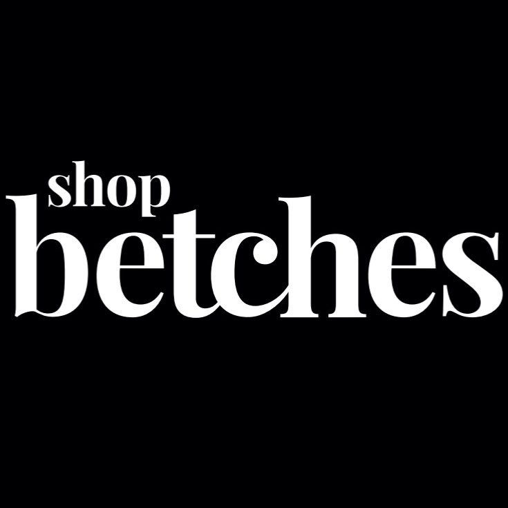 The official store of @betches