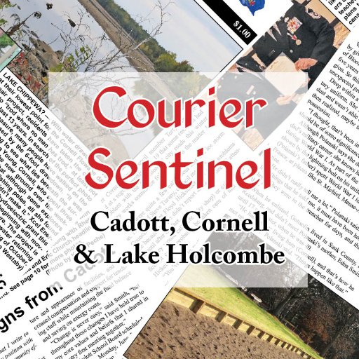 Courier Sentinel - Cadott, Cornell and Lake Holcombe hometown newspaper