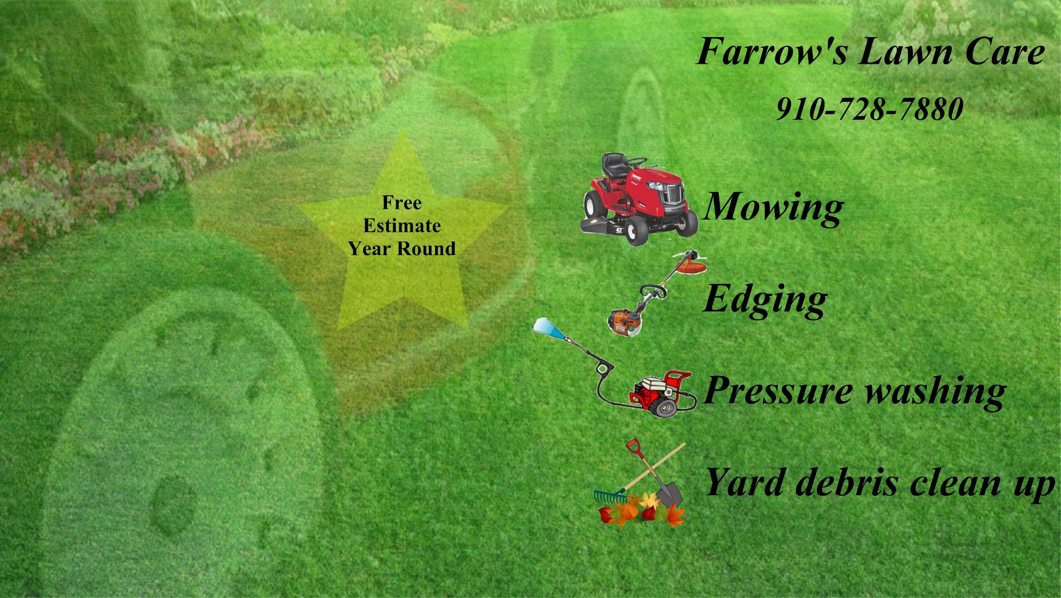 Your yard is our passion! We love lawn maintenance, and yard care!