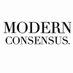 Modern Consensus (@modernconsensus) Twitter profile photo Modern Consensus (@modernconsensus) Twitter profile photo