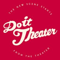 Do it Theater (@doittheater) 's Twitter Profile Photo Do it Theater (@doittheater) 's Twitter Profile Photo