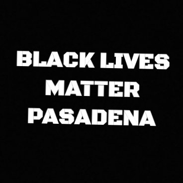 Black Lives Matter Pasadena is a community based organization that strives to unite and empower Pasadena's black community.