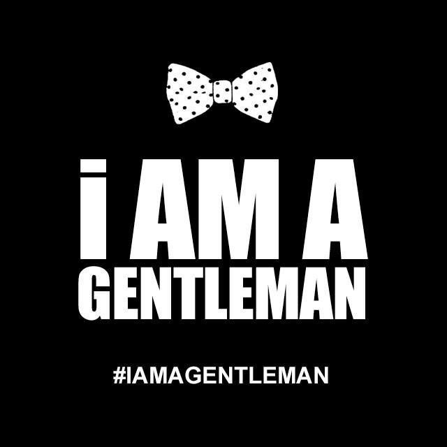 I Am A Gentleman