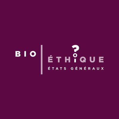 Compte officiel des #EtatsGenerauxBioethique pilotés par le Comité Consultatif National d'Éthique #EGB2018