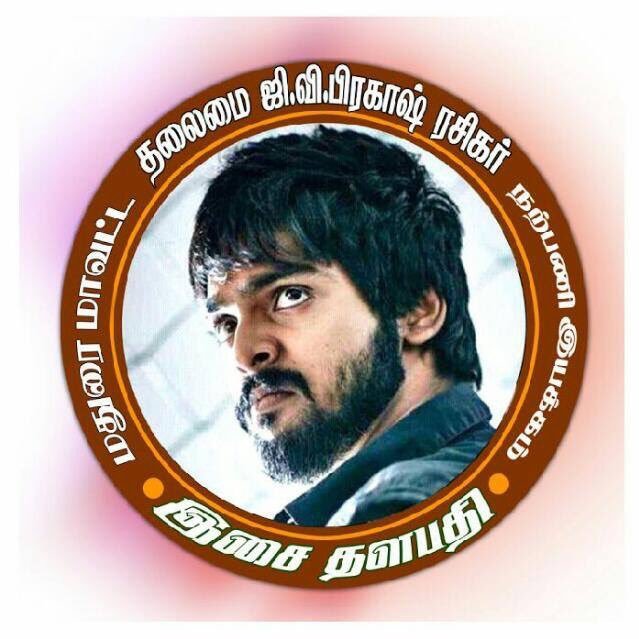 #வீரதமிழன் FounDer..& MaDurai DistriCt HeaD @gvprakash FanS cLub..ArappaLaYam