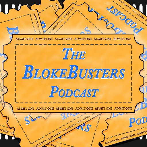 BlokeBusters Podcast