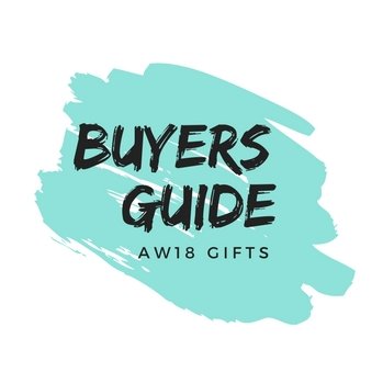 UK Buyer Guides - First edition focusing on GIFTS for AW18. Get involved today.