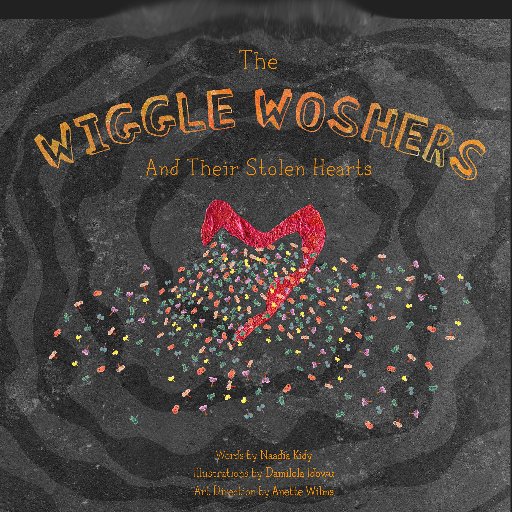 The Wiggle Woshers... A rhyming children's book about love, hope and magic. Illustrated by Damilola Idowu (20 year old autistic illustrator)... OUT NOW