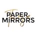 These Paper Mirrors (@thesemirrors) Twitter profile photo