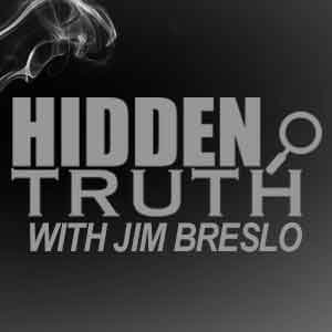 Hidden Truth With Jim Breslo
