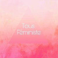 Tous Féministes (@lyxoroff) 's Twitter Profile