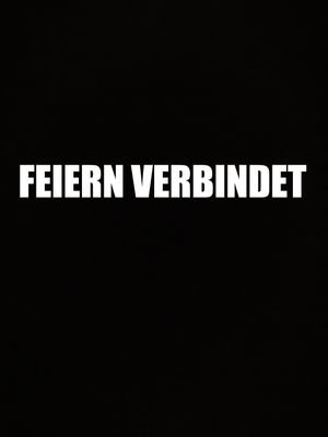 Facebook: Feiern Verbindet
----🕺
Instagram: @feiernverbindet
----

Wir feiern Partys an die sich keiner erinnert,
Mit Menschen die wir nie Vergessen werden!...