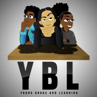 Young Broke & Learning(@yblpodcast) 's Twitter Profile Photo