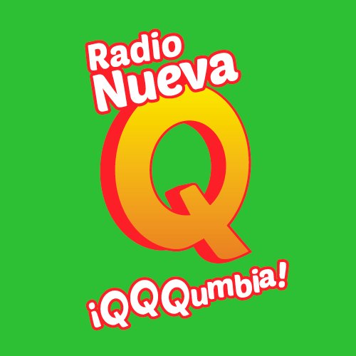 La QQQumbia que te alegra el día está en tu Radio Nueva Q