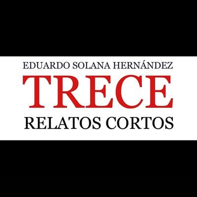 El autor (@eduardo_solana) se enfrenta a su triscaidecafobia escribiendo este libro de trece (13) relatos. ¿Qué podría salir mal?
https://t.co/JyMvKF6ytw