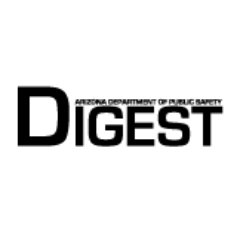 The Digest is an online publication produced by the @Arizona_DPS that highlights our dedication and commitment to the state of Arizona.