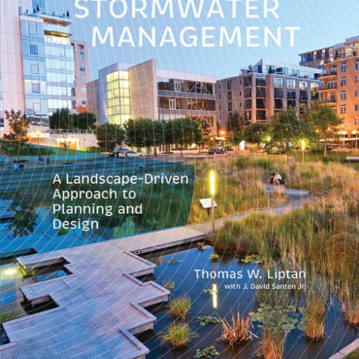 Sustainable Stormwater Management by Tom Liptan & @jdsanten @TimberPress #GreenInfrastructure #greenroofs #raingardens #water #landscape #architecture