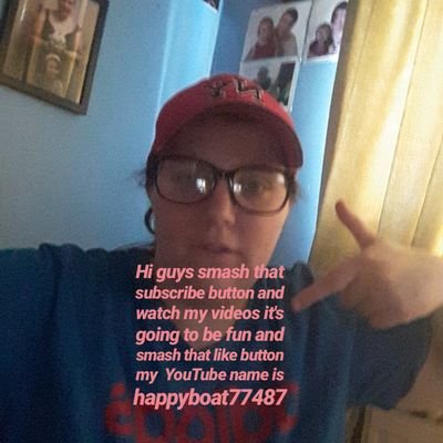 Hi subscribe to my YouTube channel it called happyboat77487