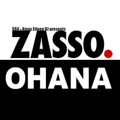 【ZASSO.】2020.04.28(火)@なんばHatch 【ZASSO./OHANAホームページ】↓