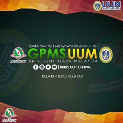 GPMS UUM OFFICIAL TWITTER.
#belajarterusbelajar