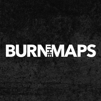 Burn The Maps Profile