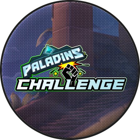 Paladins Challenge - Your Challenge Arena