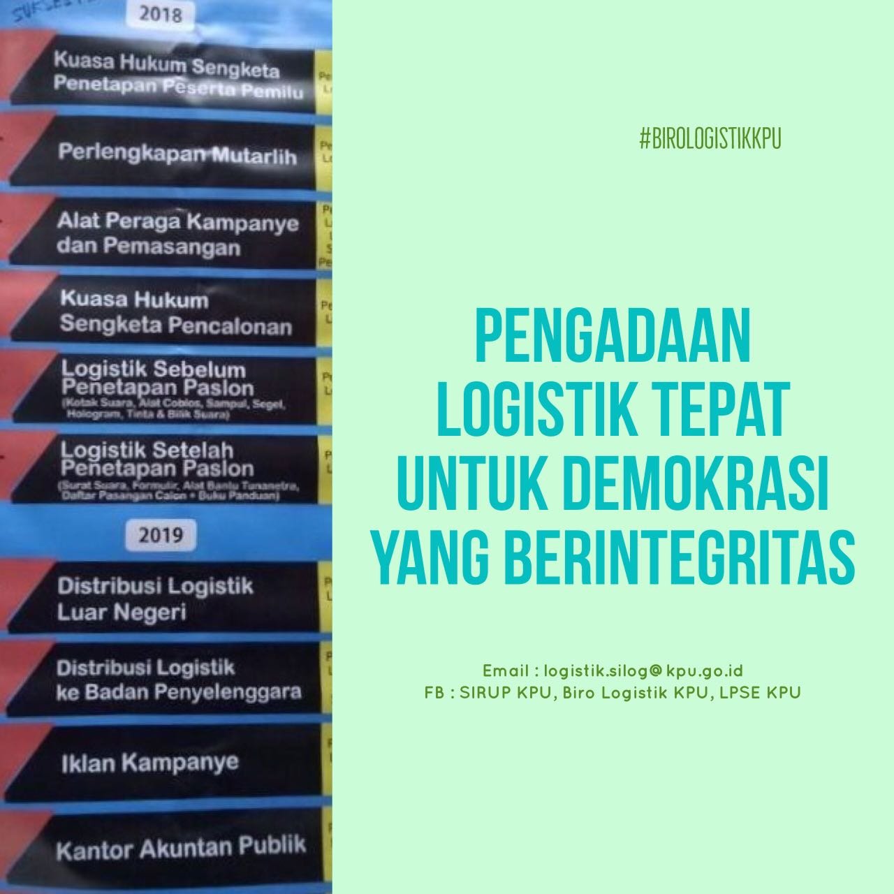 Biro Logistik merupakan salah satu Divisi di Sekretariat Jenderal KPU yang bertanggung jawab terhadap pelaksanaan teknis logistik Pemilu dan Pemiliha.