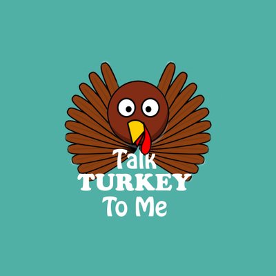 Talk turkey