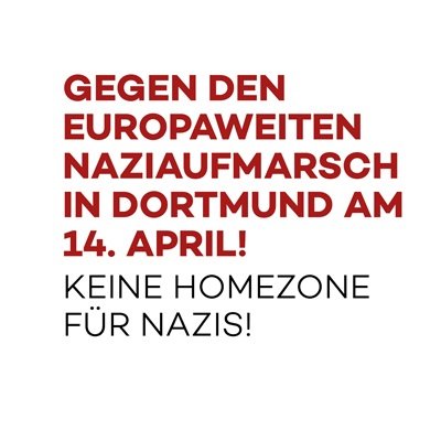 Gegen den europaweiten Naziaufmarsch am 14. April 2018 in Dortmund. #nonazisdo #do1404