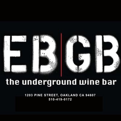 EBGB: The hippest, hottest wine bar in Oakland. At 1203 Pine Street. 510-419-0172