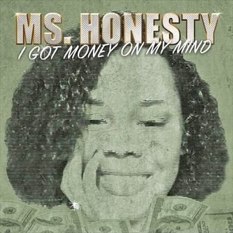 This is Ms.Honesty Sign Singer,CEO etc. from Sho-Money-Records South.I Always Follow My Dreams. I Do Not Let Nobody STOP Me From Making Moves.