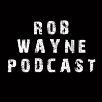 Rob Wayne Podcast (@robwaynepodcast) 's Twitter Profile