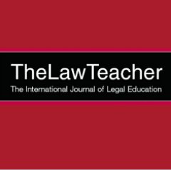 The Law Teacher: The International Journal of Legal Education | Publishing outstanding legal education research for over 50 years | @tandfonline | #TheLT