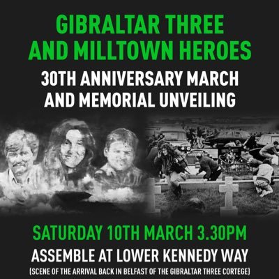 Gibraltar Three, Óglach Kevin McCracken & Milltown Martyrs 30th Anniversary Commemoration Events