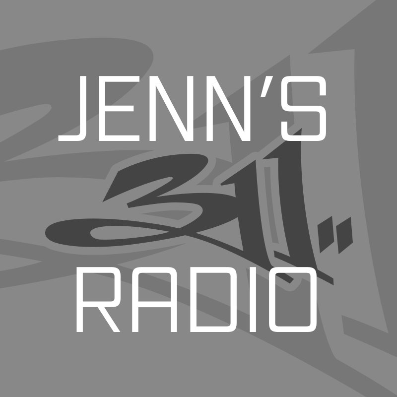 What's playing right now on Jenn's 311 Radio