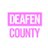 Deafen County