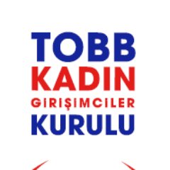 TOBB Kadın Girişimciler Kurulu Resmi Twitter Hesabı.