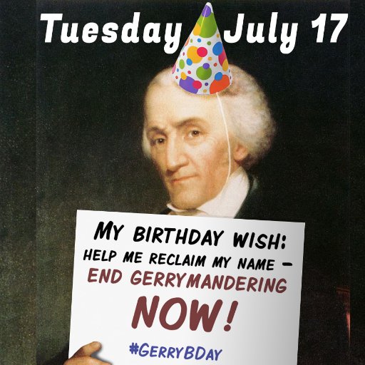 I was a Founding Father, Governor & Vice President. But today people only remember me for 'Gerrymandering.' Not cool. Let's #EndGerrymandering!