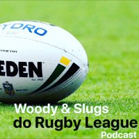 Woody & Slugs do League - RUGBY LEAGUE PODCAST(@woodyandslugs) 's Twitter Profile Photo