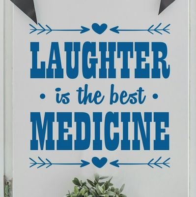 Laughter is the best medicine