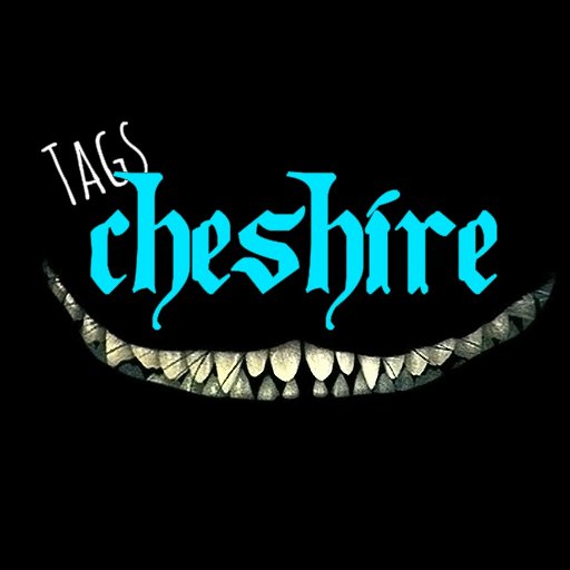 Cheshire Tags