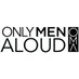 Only Men Aloud (@onlymenaloud) Twitter profile photo