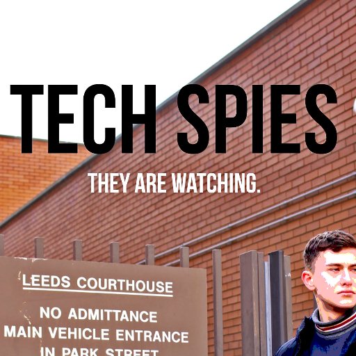 They are watching, where are they watching from, who are they watching and why do they do this. Find out in Tech spies documentary september 5th.