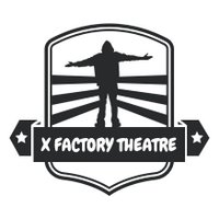 X_Factory (@xfactorytheatre) 's Twitter Profile