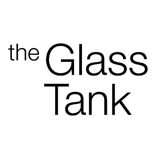 The Glass Tank