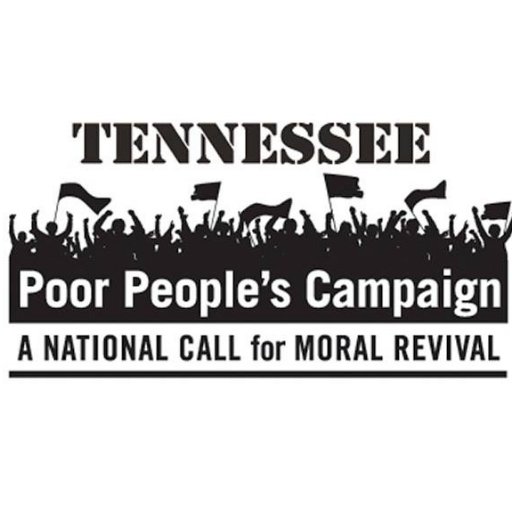 Tennessee Poor People's Campaign: A National Call for Moral Revival