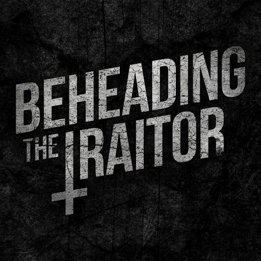 Beheading The Traitor