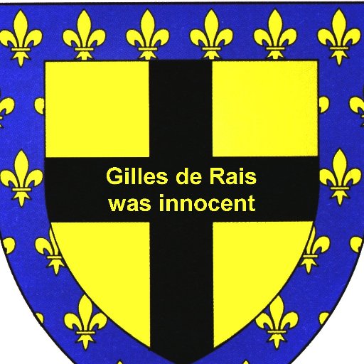I am Gilles de Rais' representative on earth. He was re-tried and acquitted in 1992. We should give him back his rightful place in history as a military hero.